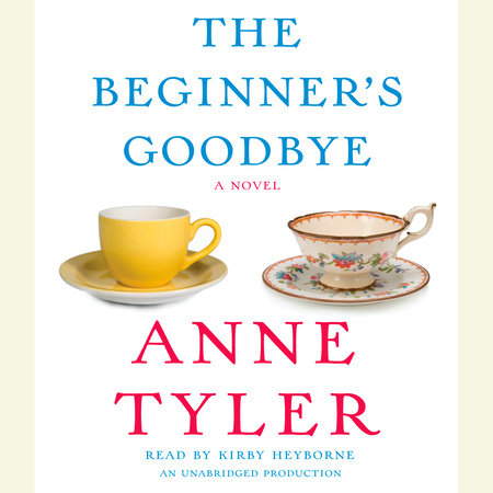 The Beginner's Goodbye by Anne Tyler