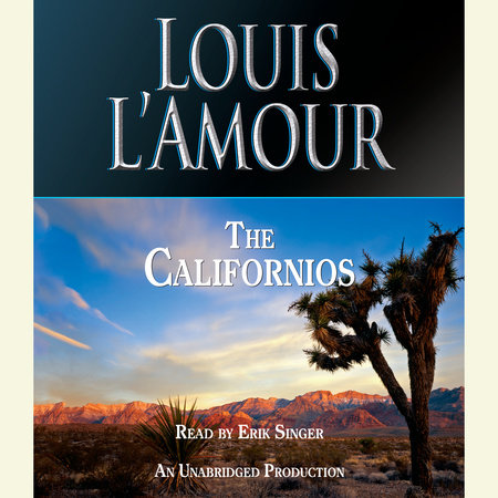 The Californios by Louis L'Amour