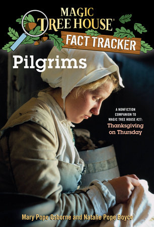 Pilgrims by Mary Pope Osborne and Natalie Pope Boyce