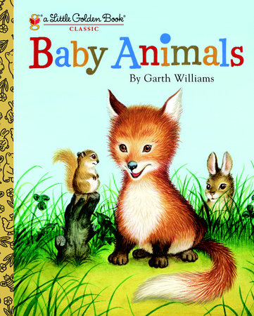 Baby Animals by Garth Williams