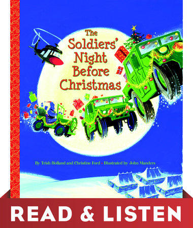 The Soldiers' Night Before Christmas by Christine Ford and Trish Holland