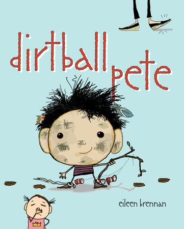 Dirtball Pete by Eileen Brennan