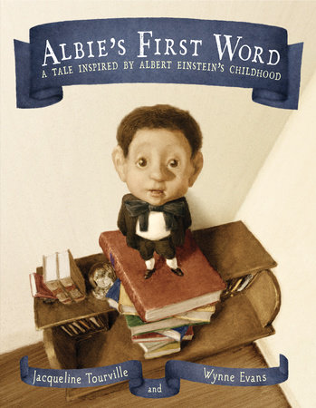 Albie's First Word by Jacqueline Tourville