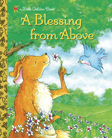 A Blessing from Above by Patti Henderson