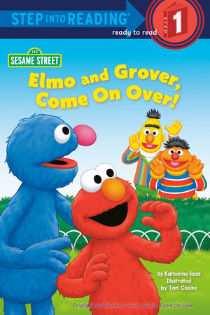 Elmo and Grover, Come on Over (Sesame Street) by Katharine Ross
