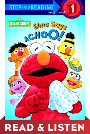 Elmo Says Achoo! (Sesame Street) by Sarah Albee