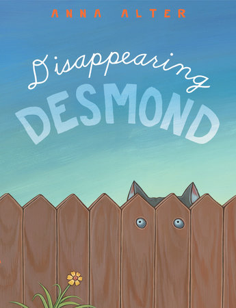 Disappearing Desmond by Anna Alter