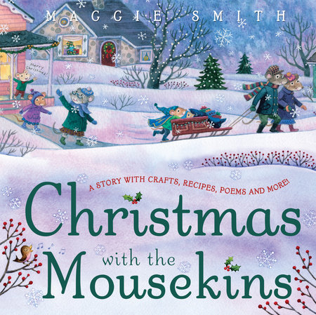 Christmas with the Mousekins by Maggie Smith