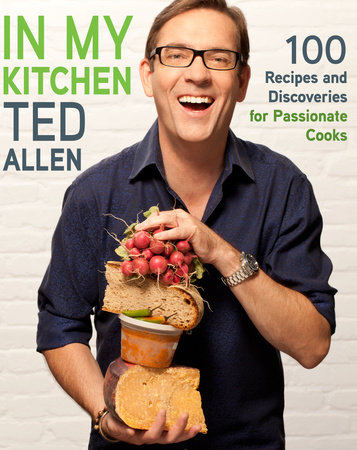 In My Kitchen by Ted Allen