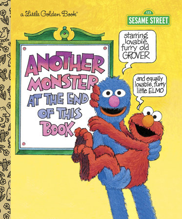 Another Monster at the End of This Book (Sesame Street) by Jon Stone
