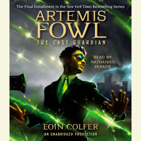 Artemis Fowl 8: The Last Guardian by Eoin Colfer