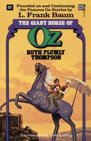 Giant Horse of Oz (The Wonderful Oz Books, #22) by Ruth Plumly Thompson