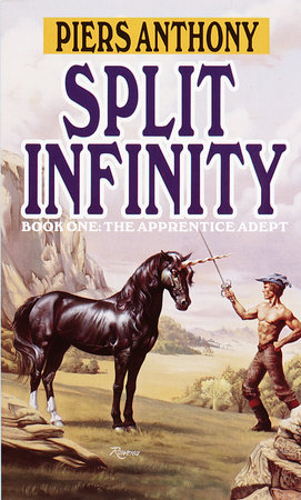 Split Infinity by Piers Anthony