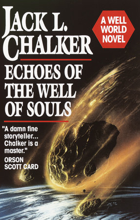 Echoes of the Well of Souls by Jack L. Chalker
