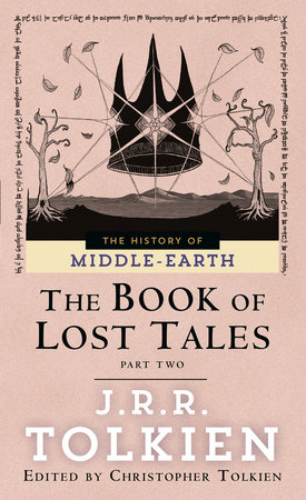 The Book of Lost Tales: Part Two by J.R.R. Tolkien