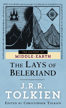The Lays of Beleriand by J.R.R. Tolkien