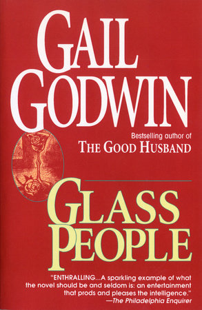 Glass People by Gail Godwin