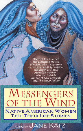 Messengers of the Wind by Jane Katz