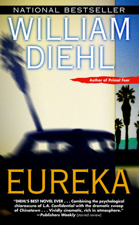 Eureka by William Diehl