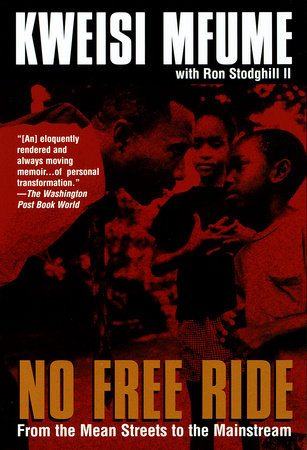 No Free Ride by Kweisi Mfume and Ronald Stodghill, II