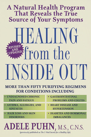 Healing from the Inside Out by Adele Puhn