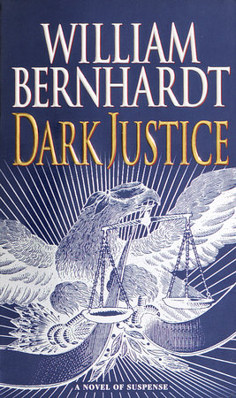 Dark Justice by William Bernhardt