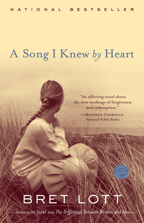 A Song I Knew By Heart by Bret Lott