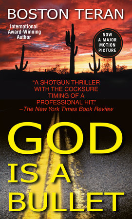 God Is a Bullet by Boston Teran