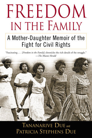 Freedom in the Family by Tananarive Due and Patricia Stephens Due
