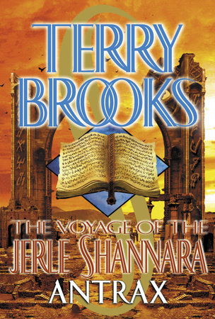 The Voyage of the Jerle Shannara: Antrax by Terry Brooks