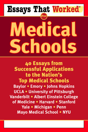 Essays that Worked for Medical Schools by Ballantine