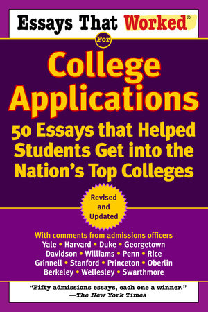 Essays that Worked for College Applications by Boykin Curry and Brian Kasbar