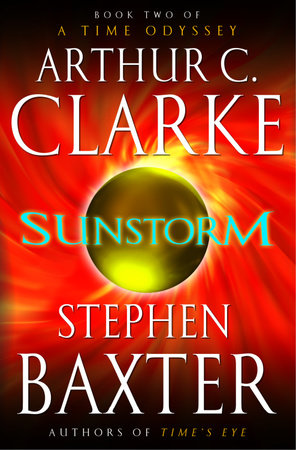 Sunstorm by Arthur C. Clarke and Stephen Baxter