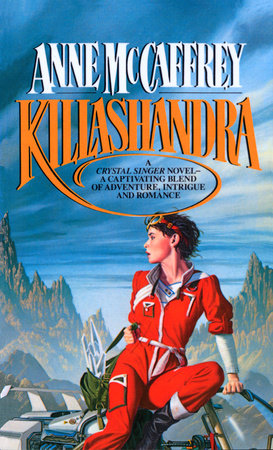 Killashandra by Anne McCaffrey