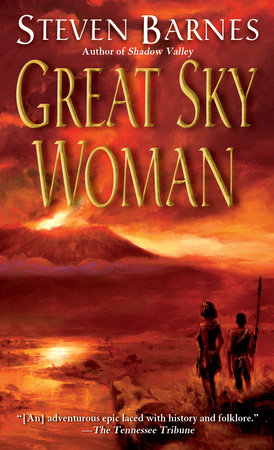 Great Sky Woman by Steven Barnes