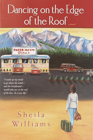 Dancing on the Edge of the Roof: A Novel (the basis for the film Juanita) by Sheila Williams