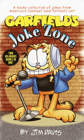 Garfield's Joke Zone/ Garfield's in Your Face Insults by Jim Davis