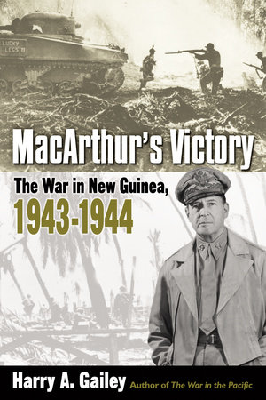 MacArthur's Victory by Harry Gailey