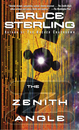 The Zenith Angle by Bruce Sterling