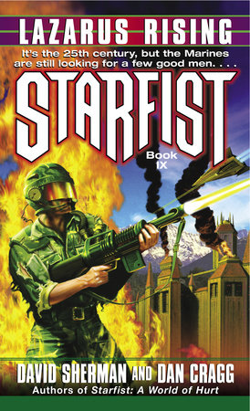 Starfist: Lazarus Rising by David Sherman and Dan Cragg