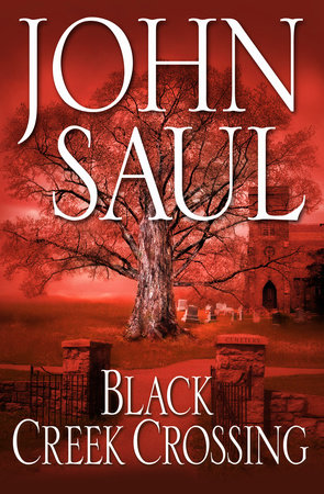 Black Creek Crossing by John Saul