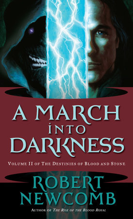 A March into Darkness by Robert Newcomb
