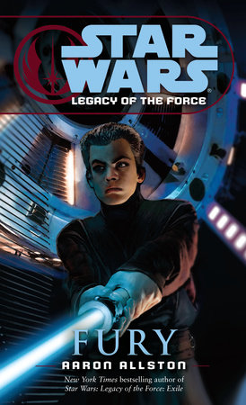 Fury: Star Wars Legends (Legacy of the Force) by Aaron Allston