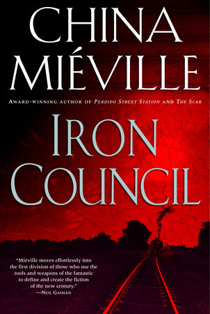 Iron Council by China Miéville