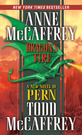 Dragon's Fire by Anne McCaffrey and Todd J. McCaffrey