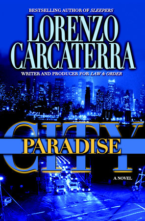 Paradise City by Lorenzo Carcaterra