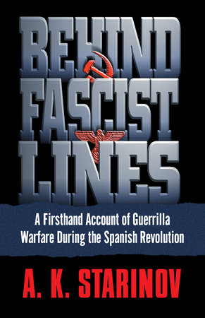 Behind Fascist Lines by Anna Starinov