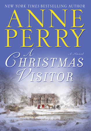 A Christmas Visitor by Anne Perry