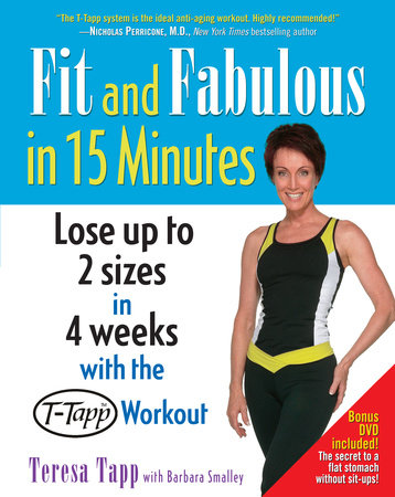 Fit and Fabulous in 15 Minutes by Teresa Tapp and Barbara Smalley
