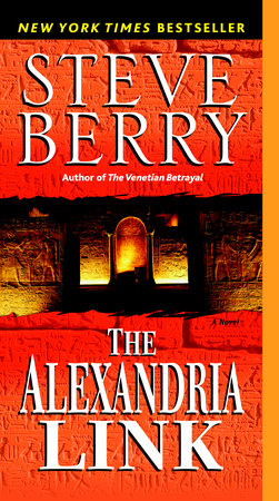 The Alexandria Link by Steve Berry